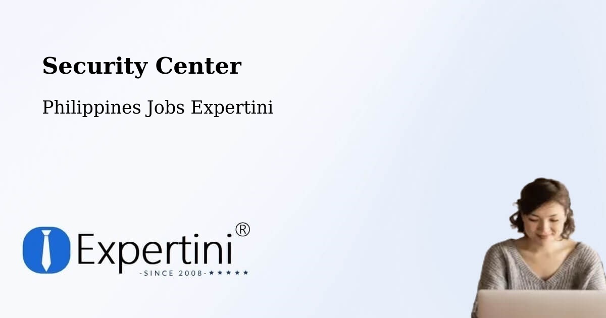 Security & Compliance – Estancia - Philippines Jobs Expertini